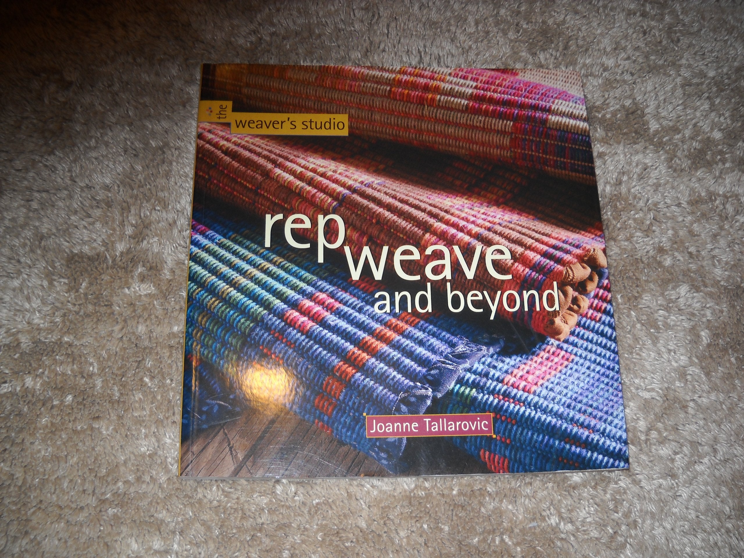 Rep Weave and Beyond (Weavers Studio)