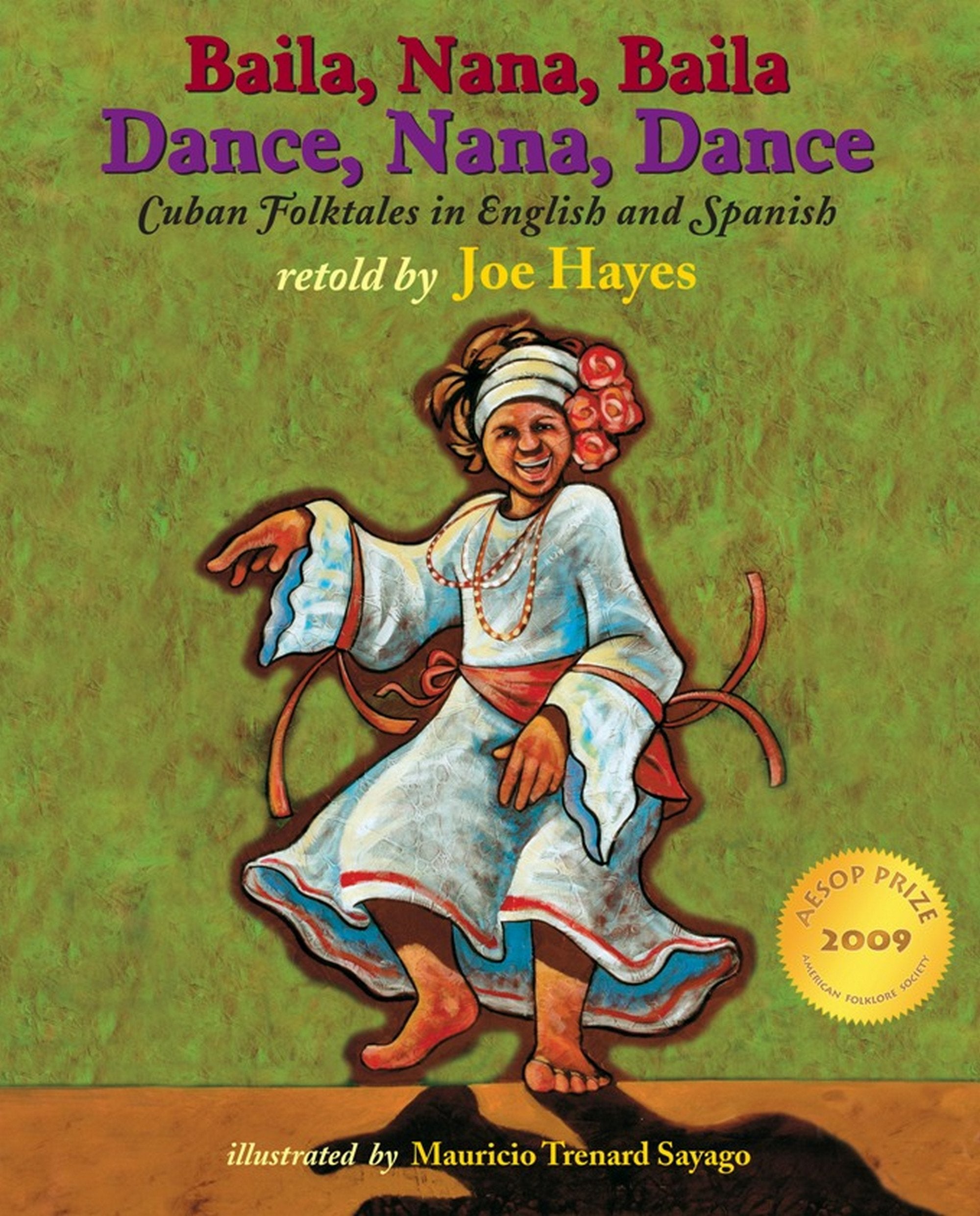 Dance, Nana, Dance / Baila, Nana, Baila: Cuban Folktales in English and Spanish - 3839