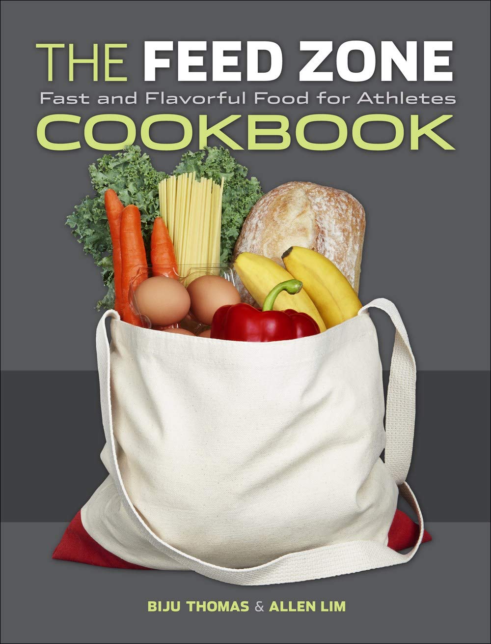 THE FEED ZONE COOKBOOK: FAST AND