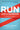 Run Like a Champion: An Olympian's Approach for Every Runner