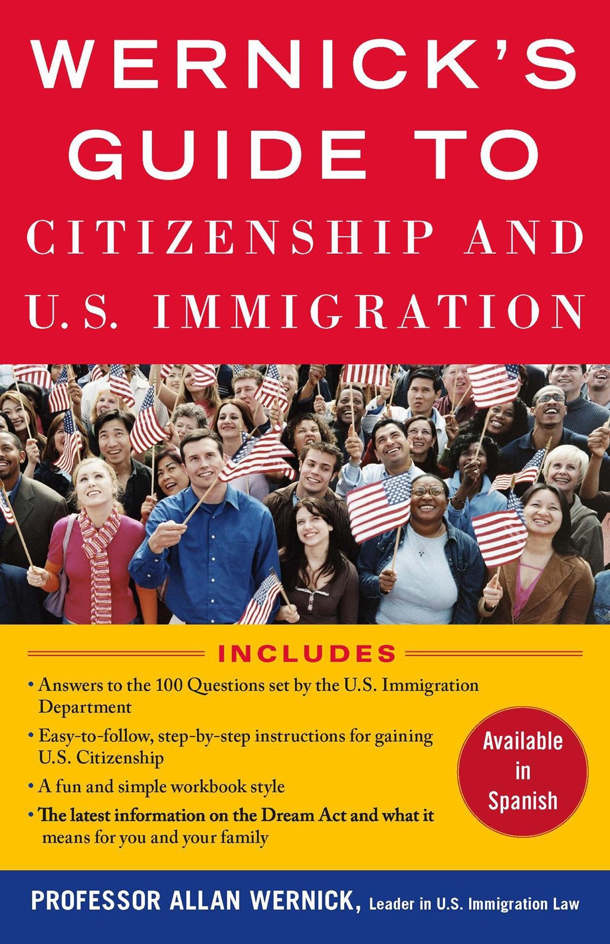 United States Immigration & Citizenship: Prof. Allan Wernick's Guide to the Law - 1051