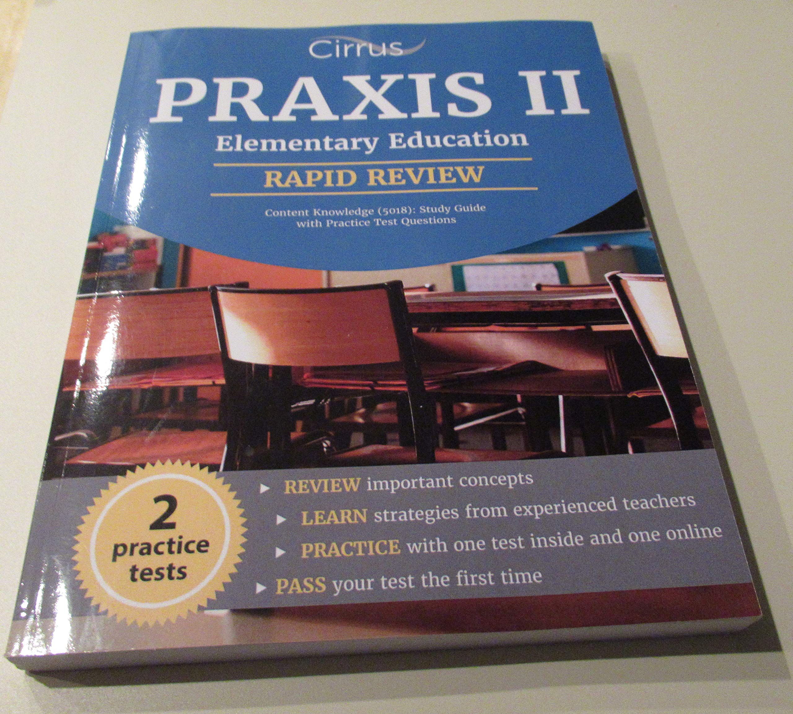 Praxis II Elementary Education Content Knowledge (5018): Study Guide with Practice Test Questions