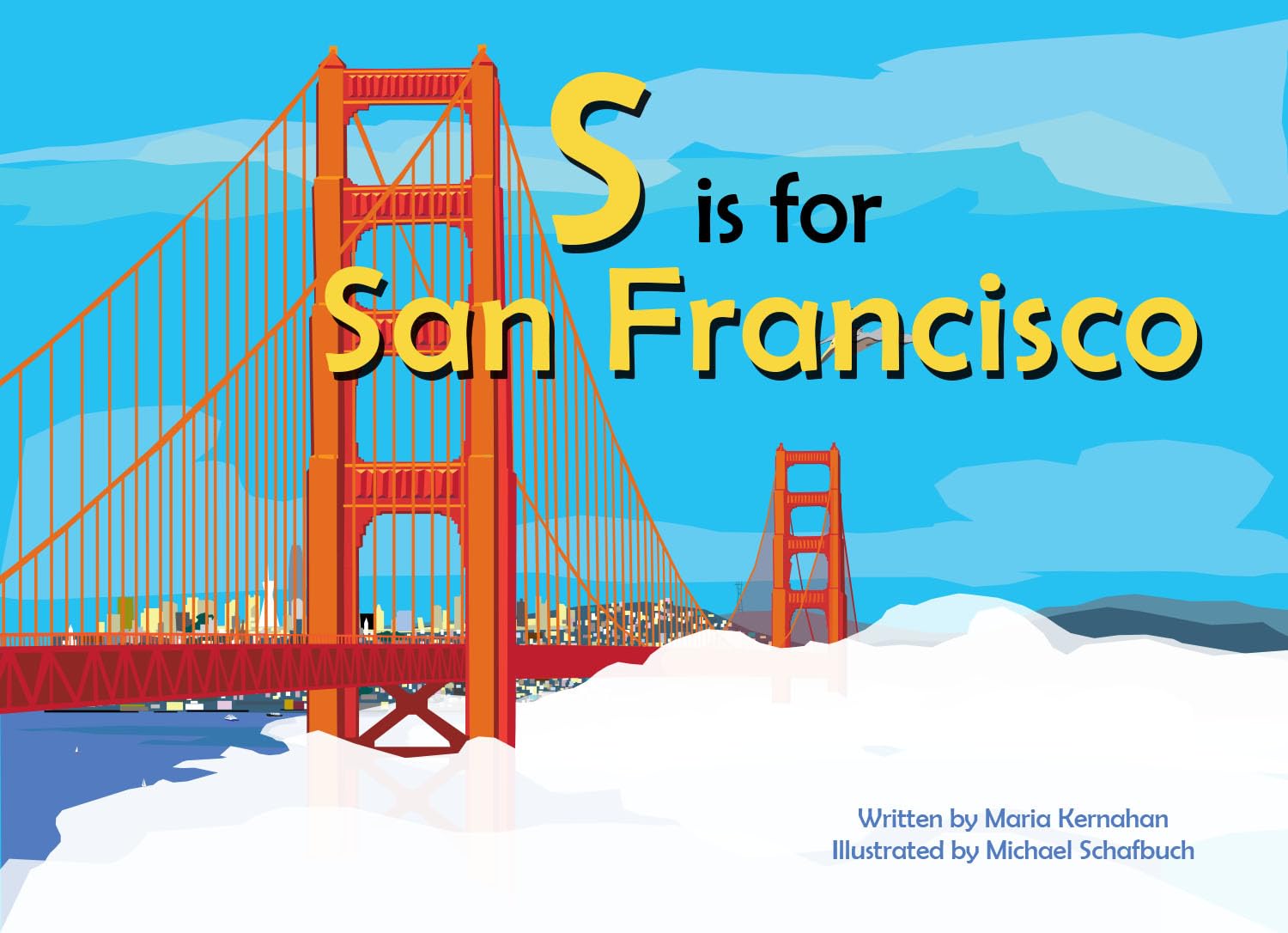 S is for San Francisco (Alphabet Cities)