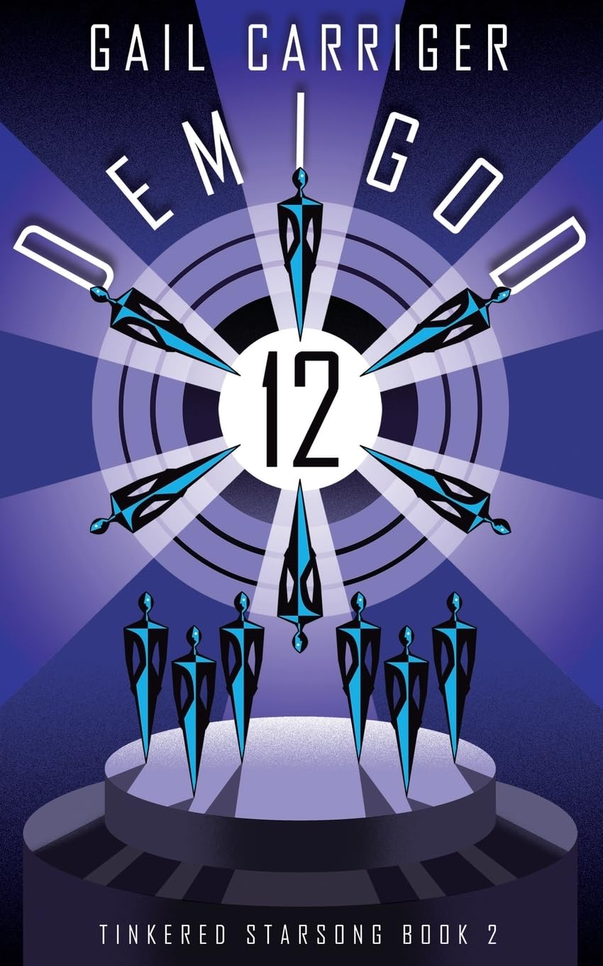 Demigod 12: Tinkered Starsong
