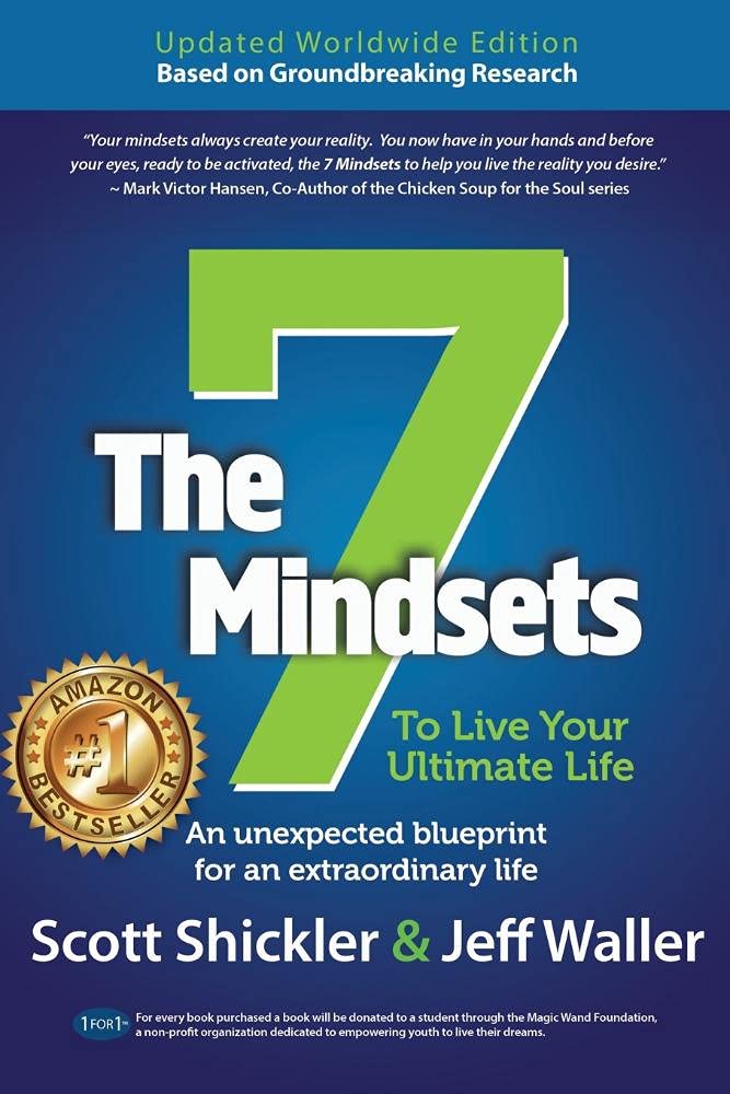 The 7 Mindsets To Live Your Ultimate Life: An Unexpected Blueprint for an Extraordinary Life - 3315
