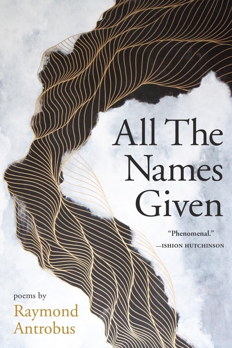 All The Names Given: Poems - 5446