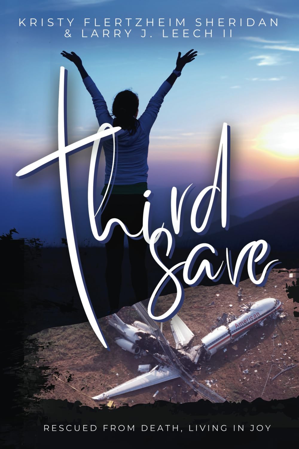 Third Save: Rescued From Death, Living In Joy