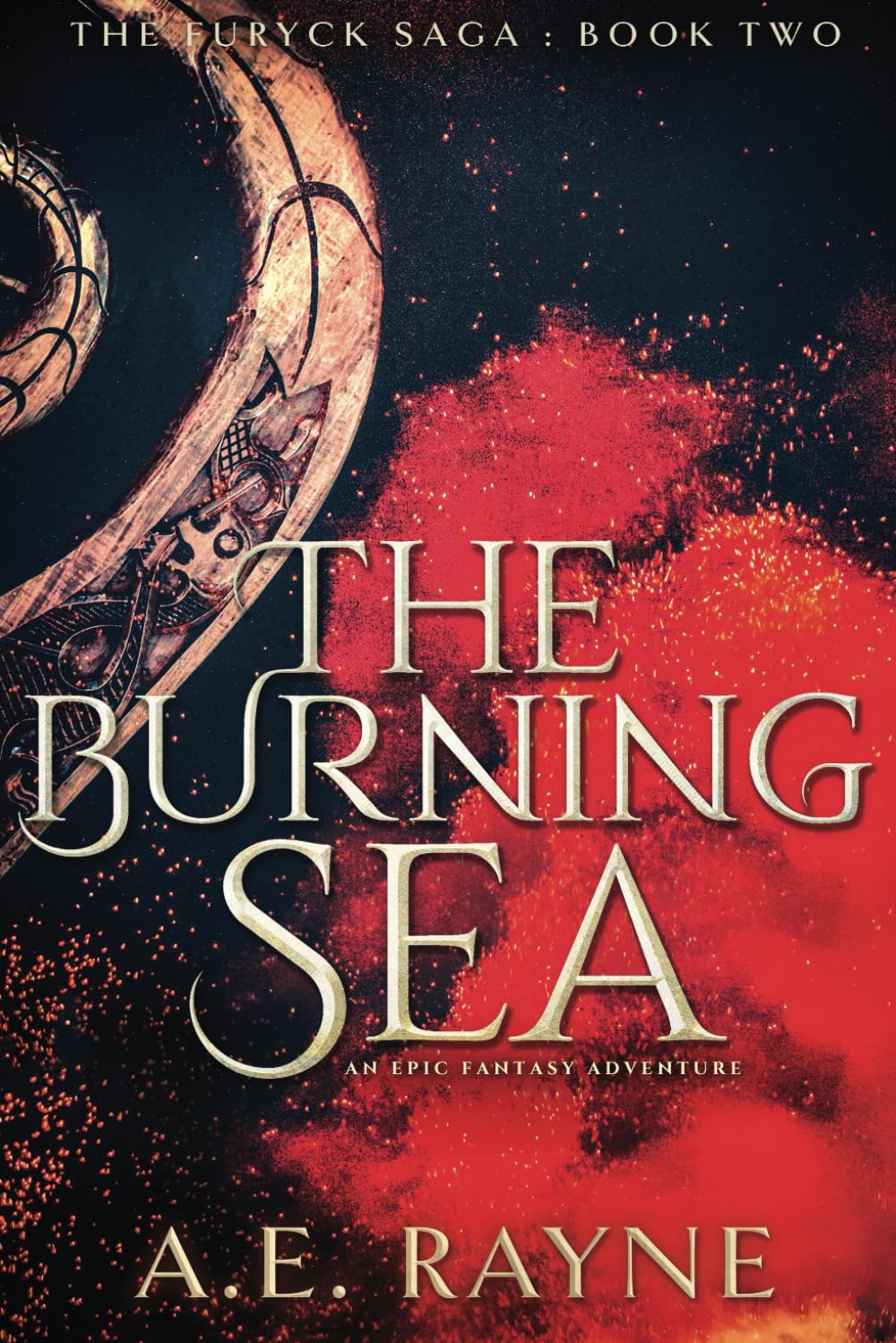The Burning Sea: The Furyck Saga: Book Two