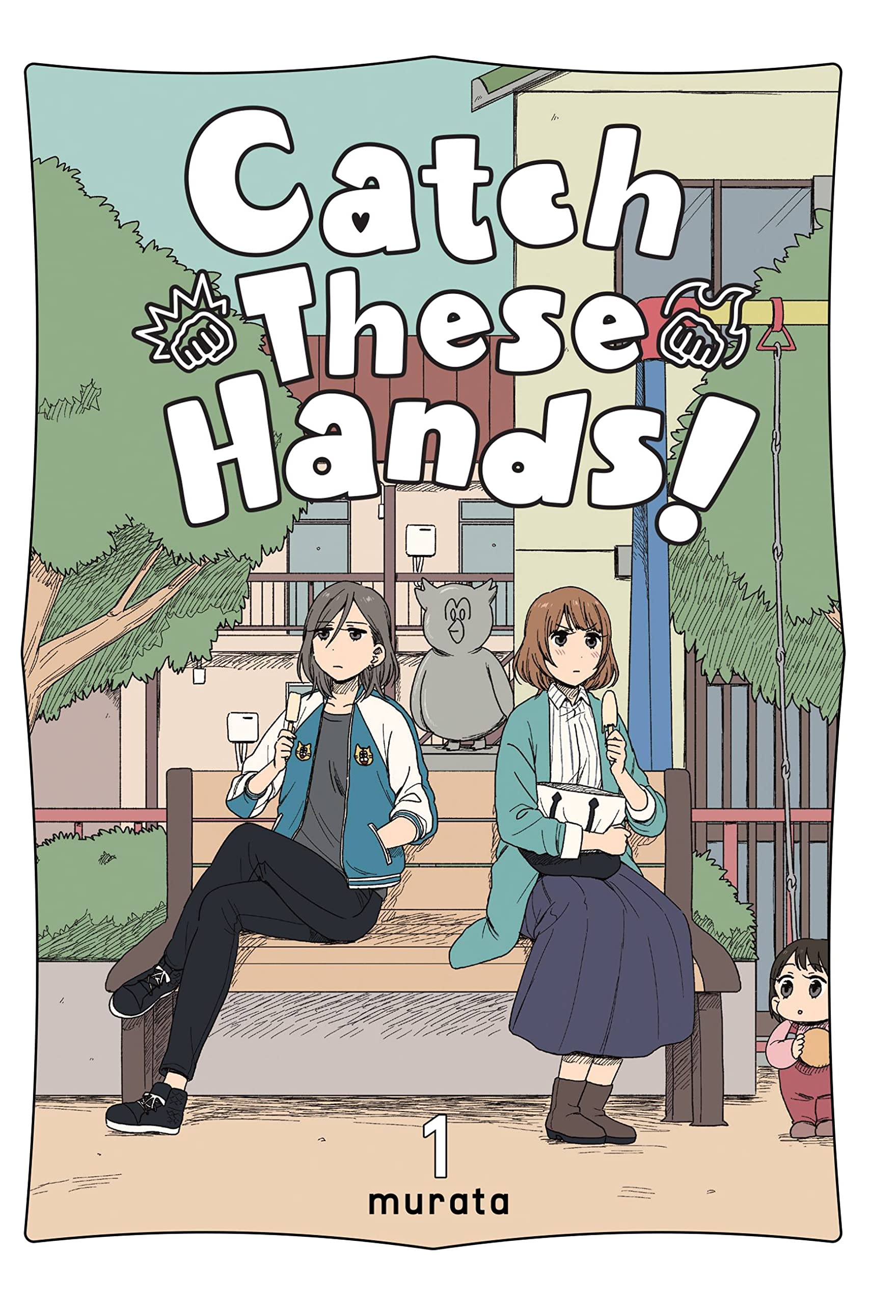 Catch These Hands!, Vol. 1 (Volume 1)