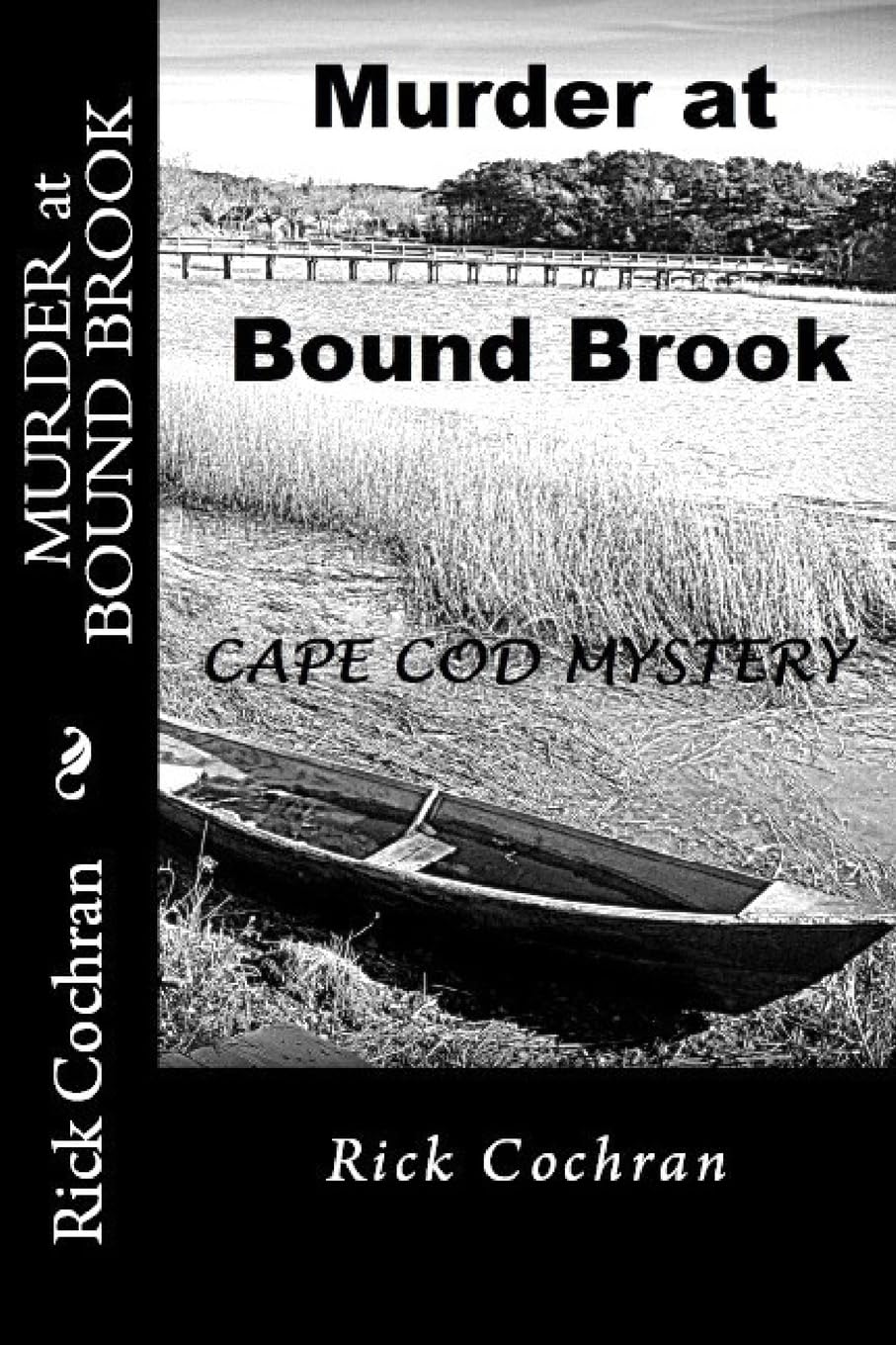 Murder at Bound Brook: A Cape Cod Mystery (Bound Brook: Cape Cod Mystery)
