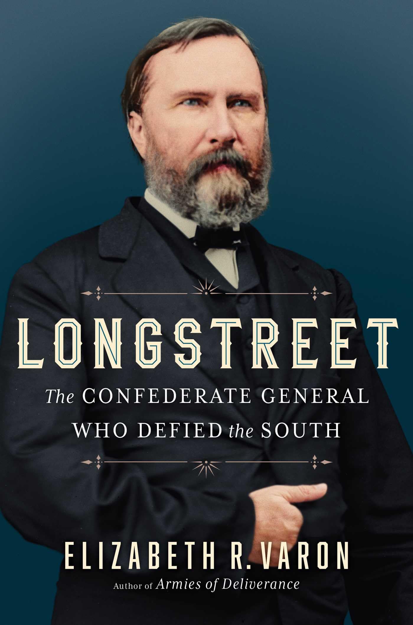 Longstreet: The Confederate General Who Defied the South - 8112