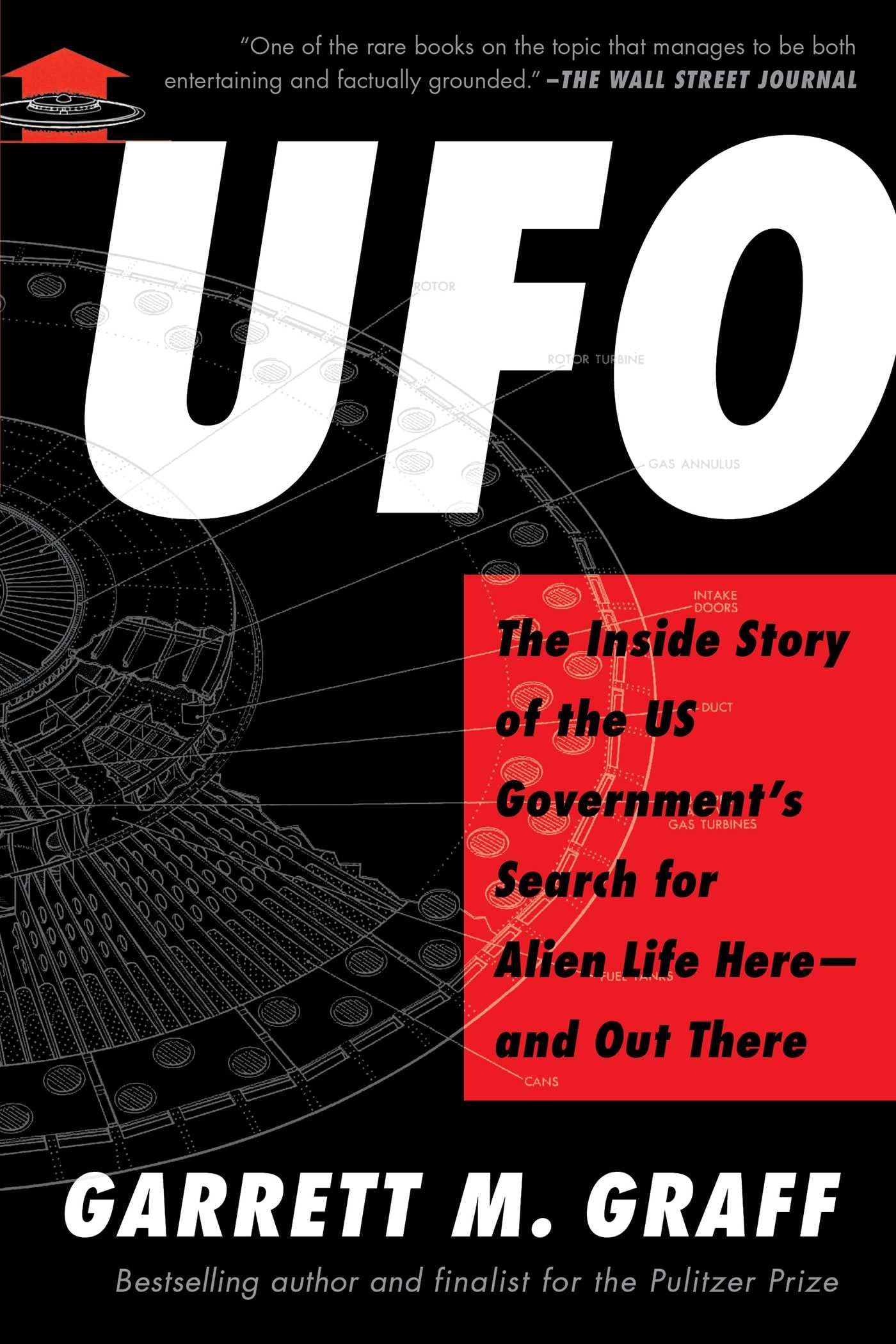 UFO: The Inside Story of the US Government's Search for Alien Life Here―and Out There