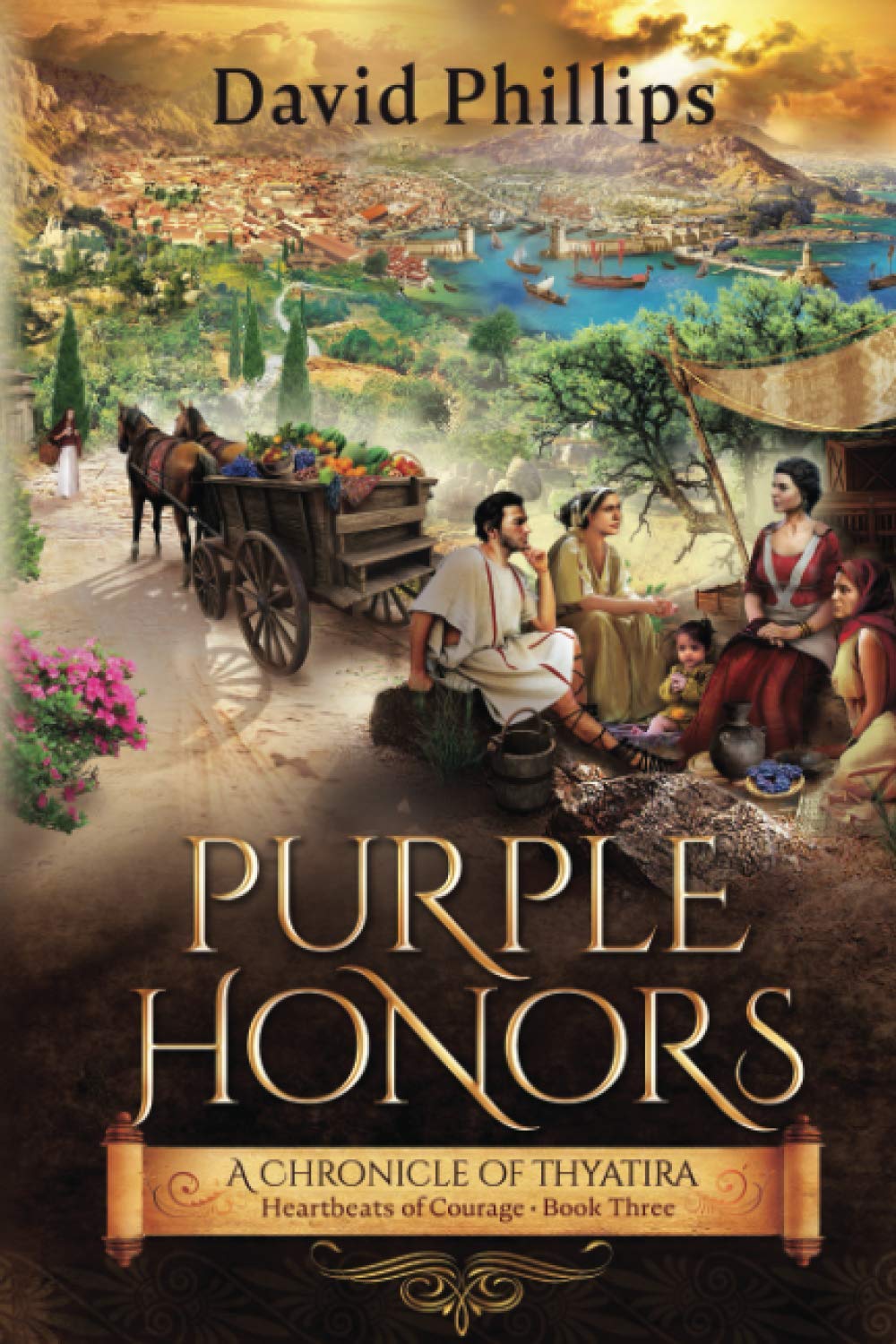 Purple Honors: A Chronicle of Thyatira (Heartbeats of Courage)