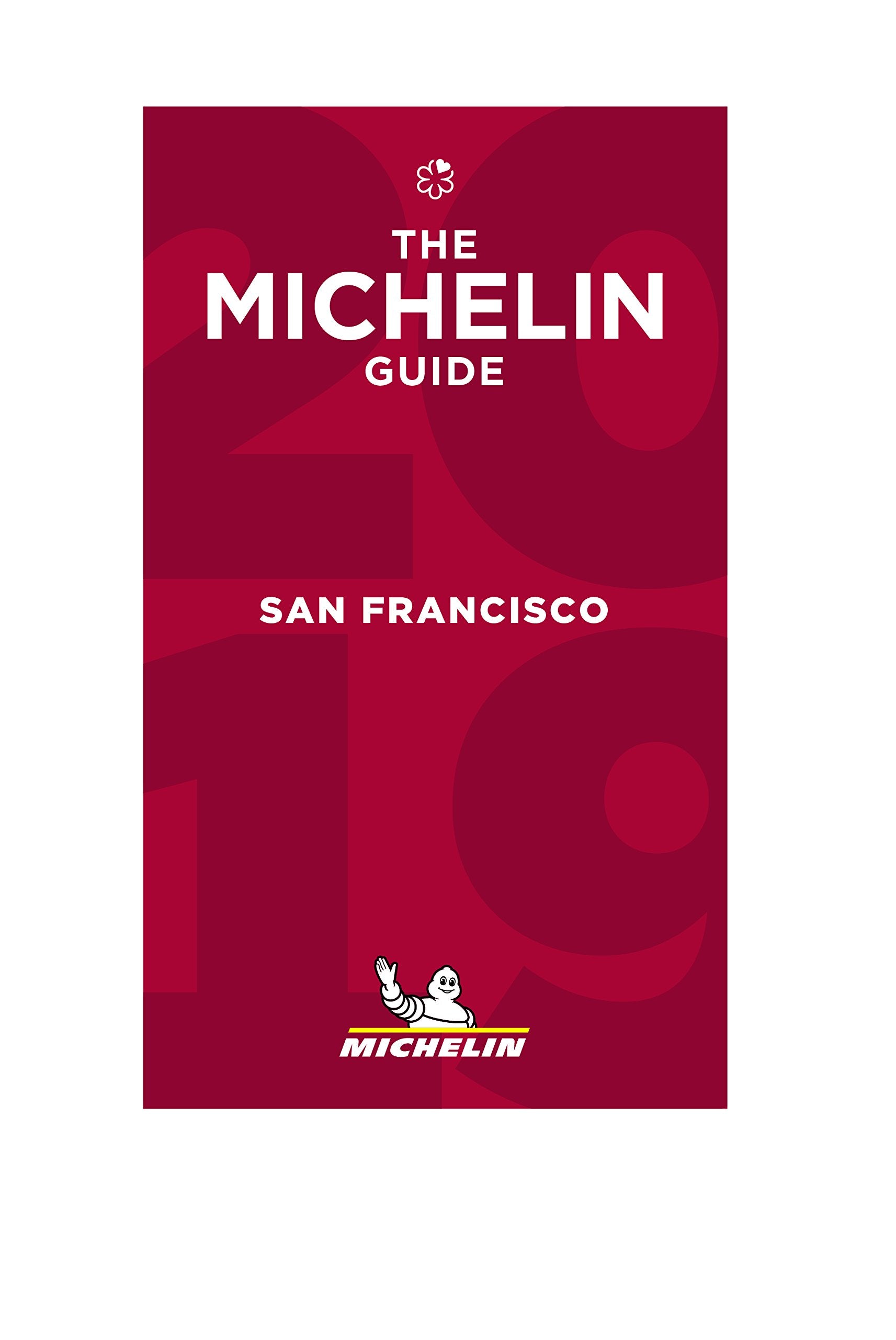 MICHELIN Guide San Francisco 2019: Restaurants