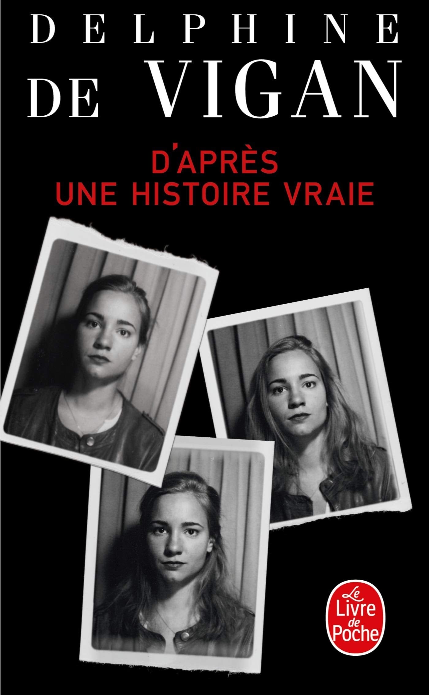 D'apres une histoire vraie (French Edition)