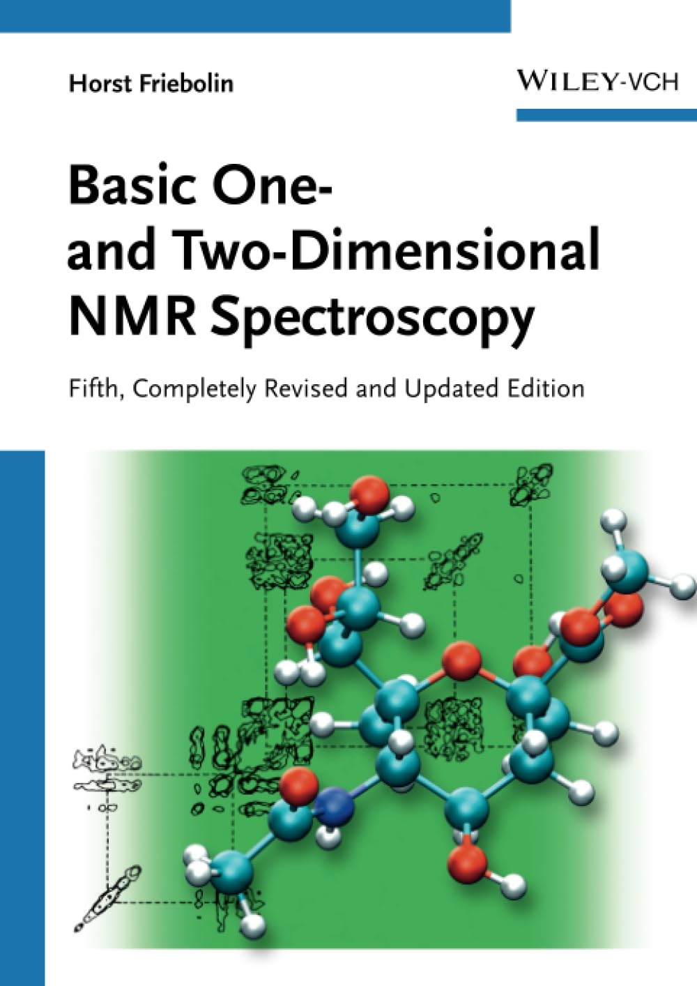Basic One- And Two-Dimensional NMR Spectroscopy