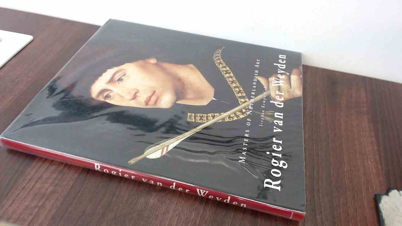 Rogier Van Der Weyden: Masters of Dutch Art