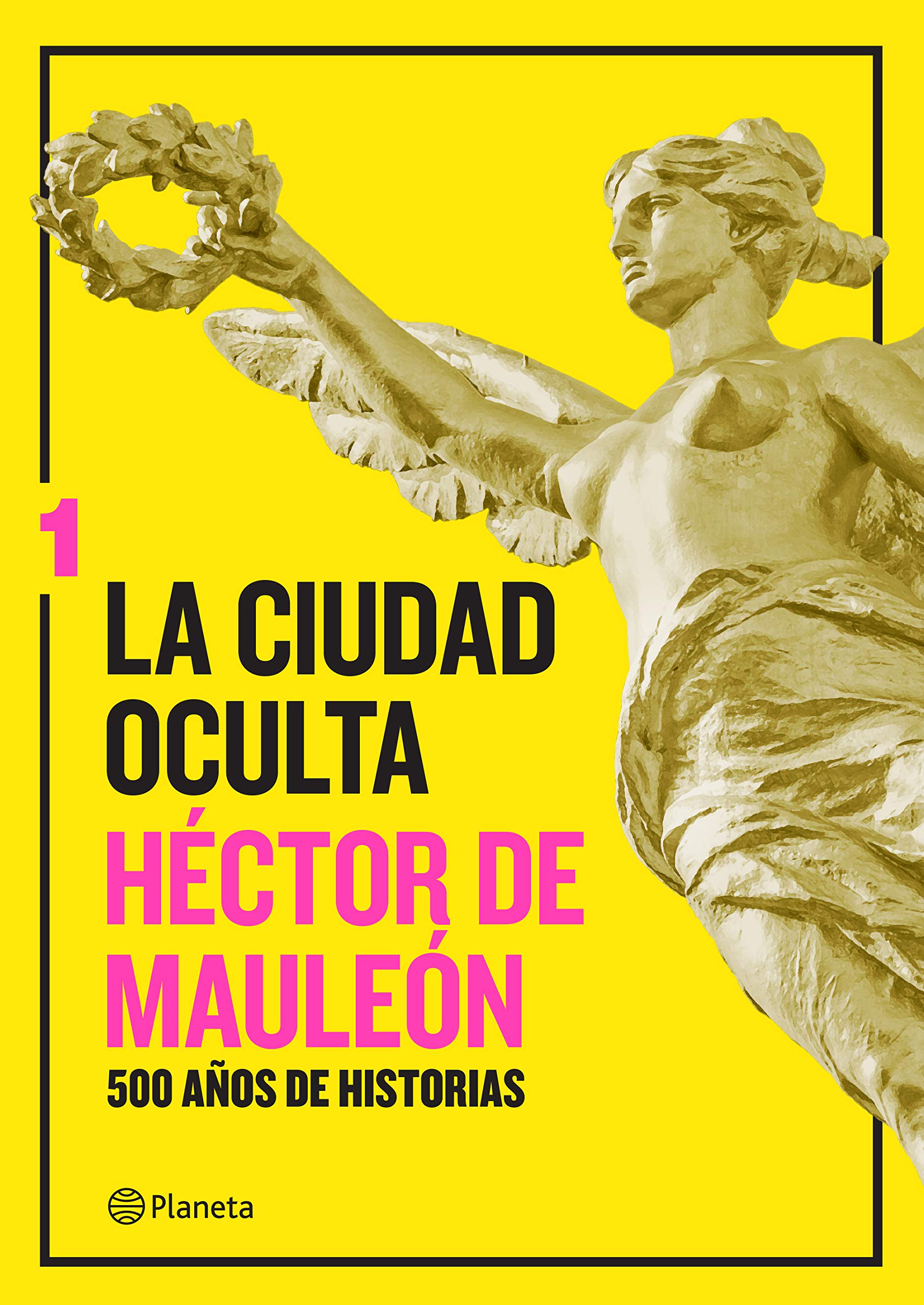 La ciudad oculta. Volumen 1 (Spanish Edition)