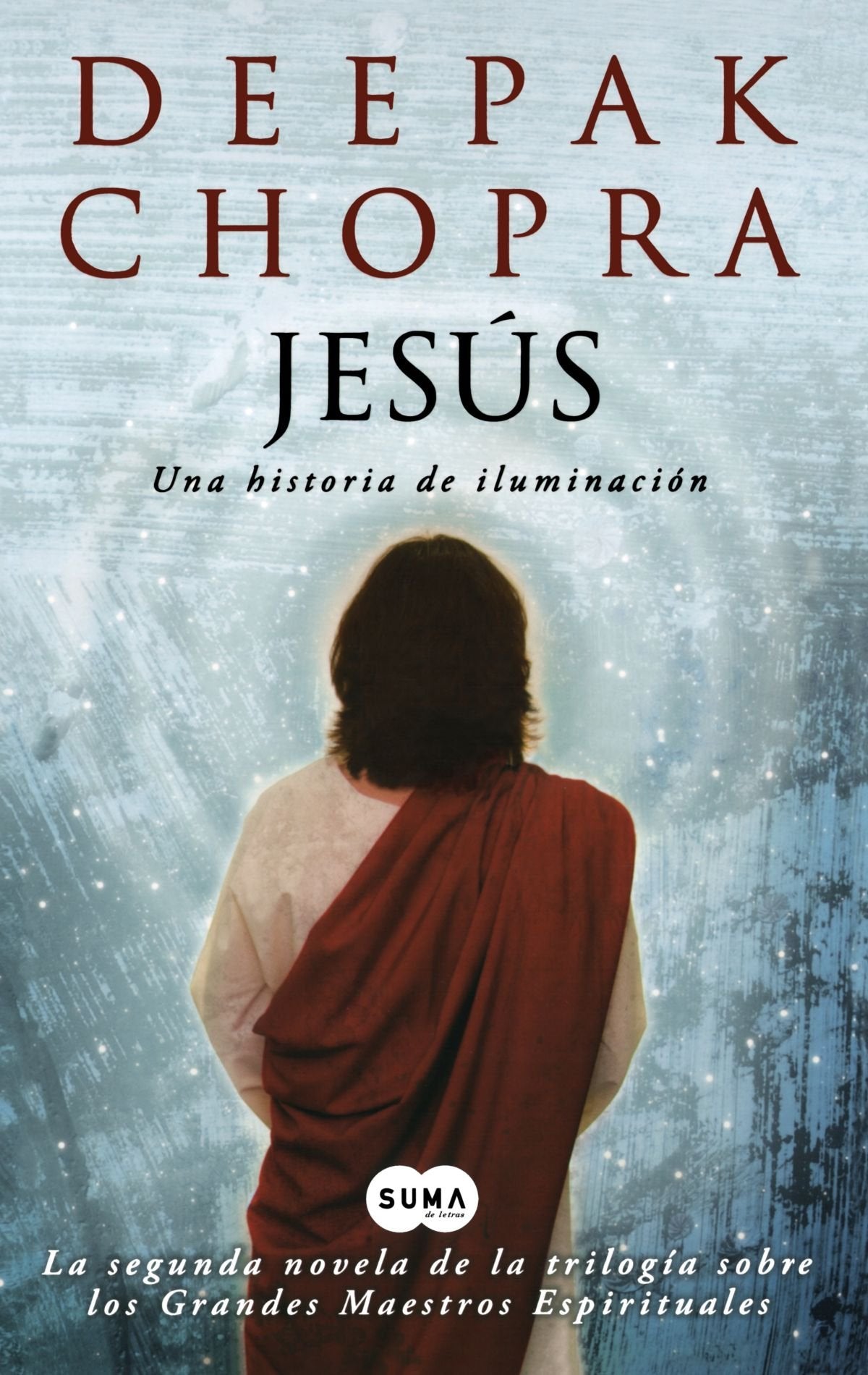 Jesús: Una historia de iluminación (Spanish Edition)