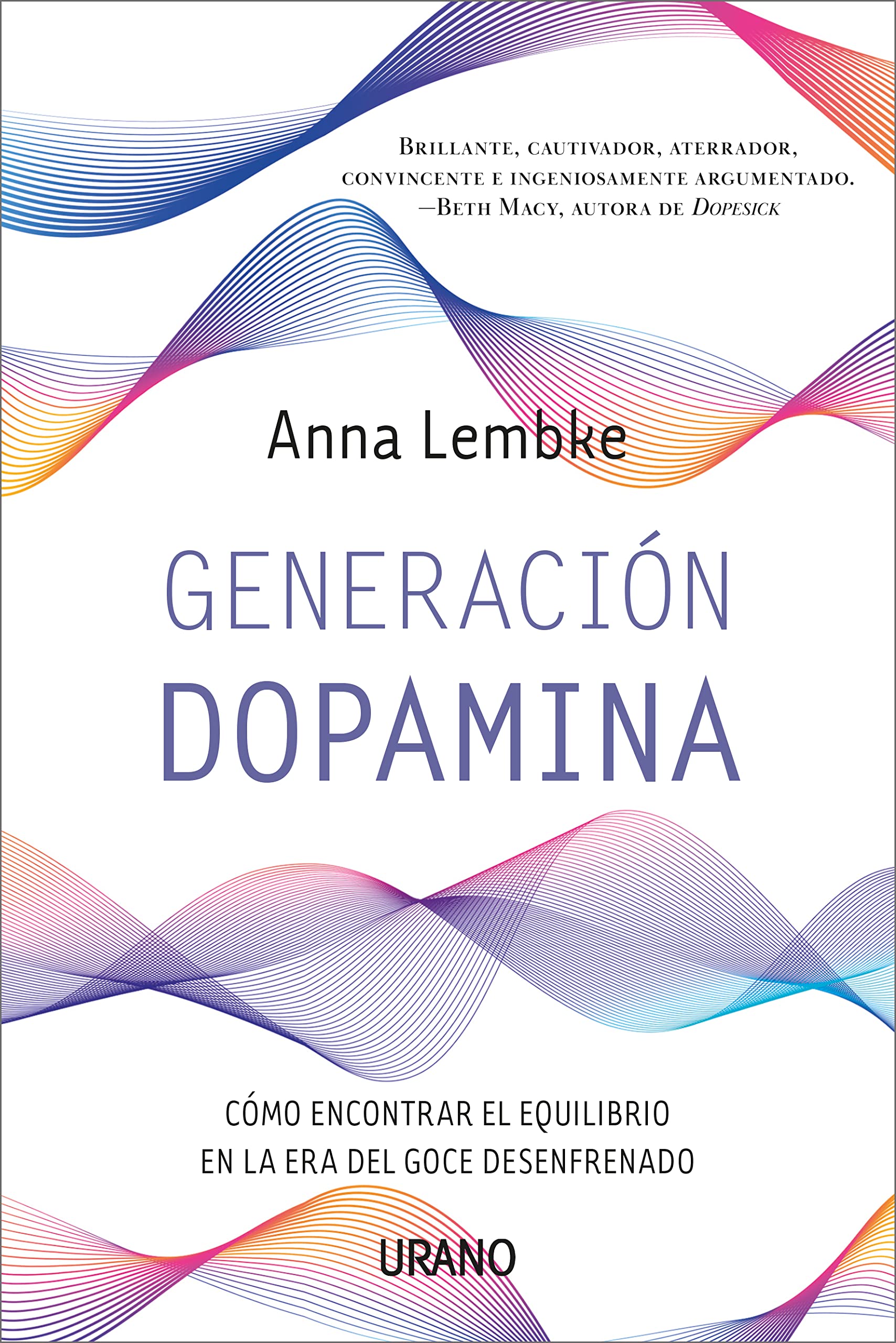 Generación dopamina (Spanish Edition)