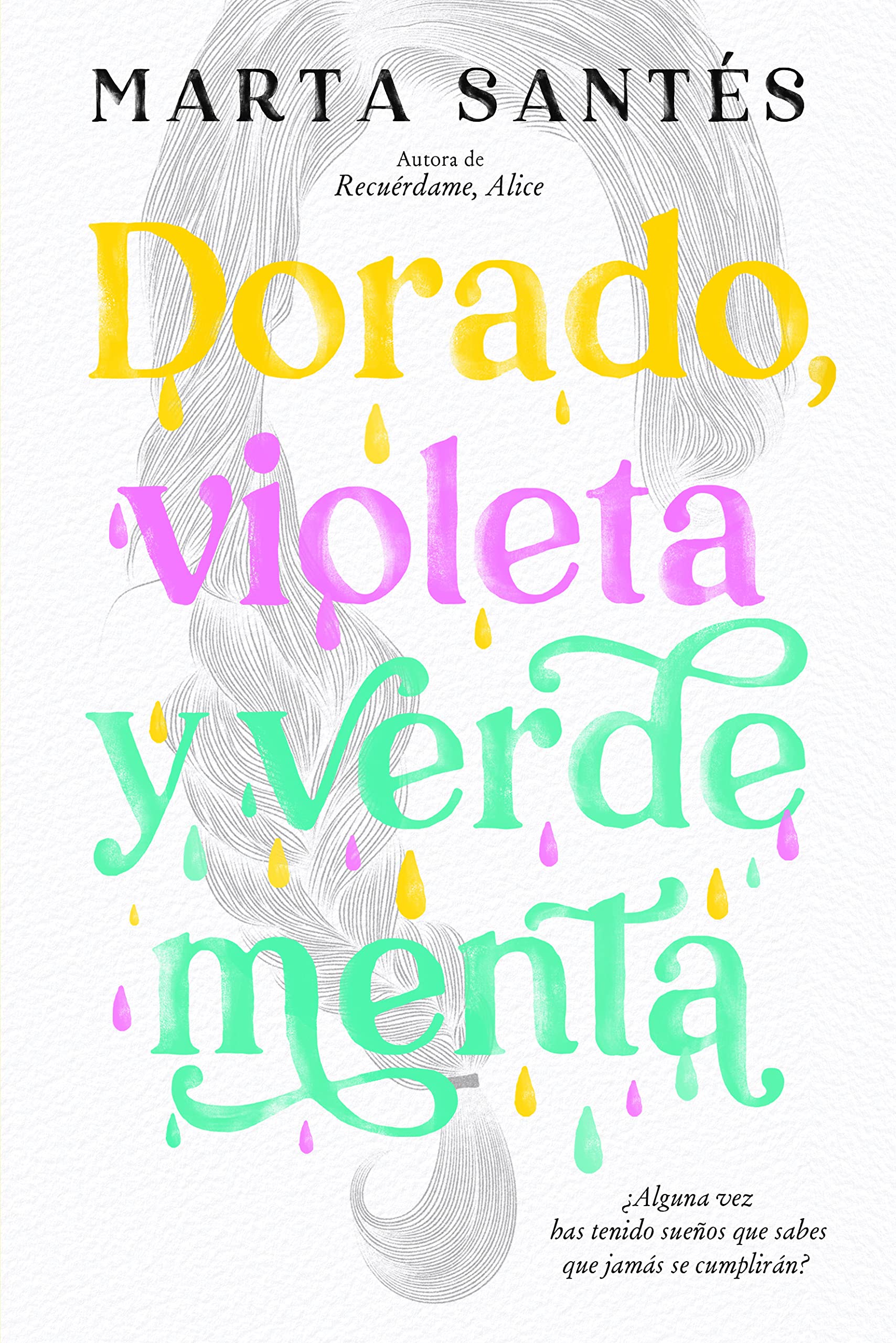 Dorado, violeta y verde menta (Spanish Edition)
