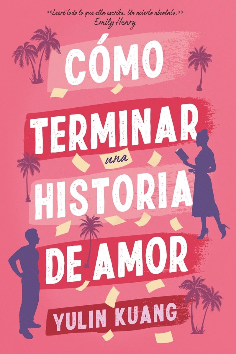 Cómo terminar una historia de amor (Spanish Edition) - 7225