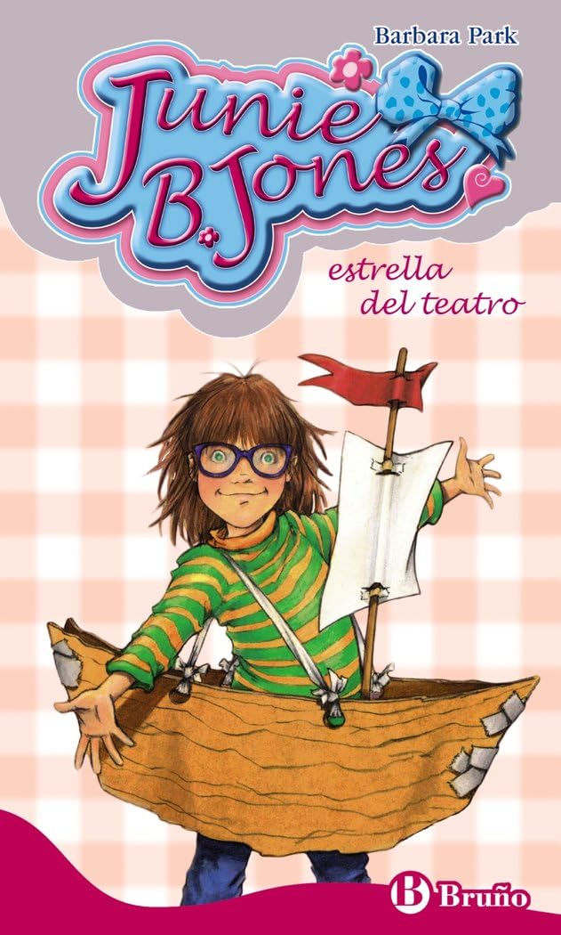 Junie B. Jones, estrella del teatro (Spanish Edition)