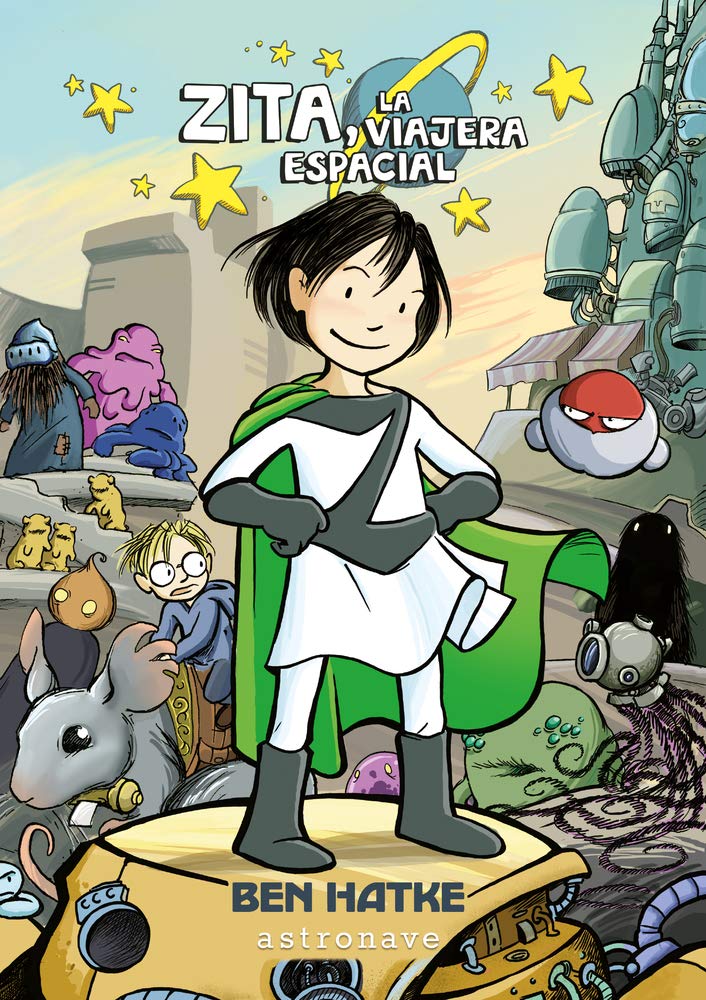 Zita, la viajera espacial (Spanish Edition)
