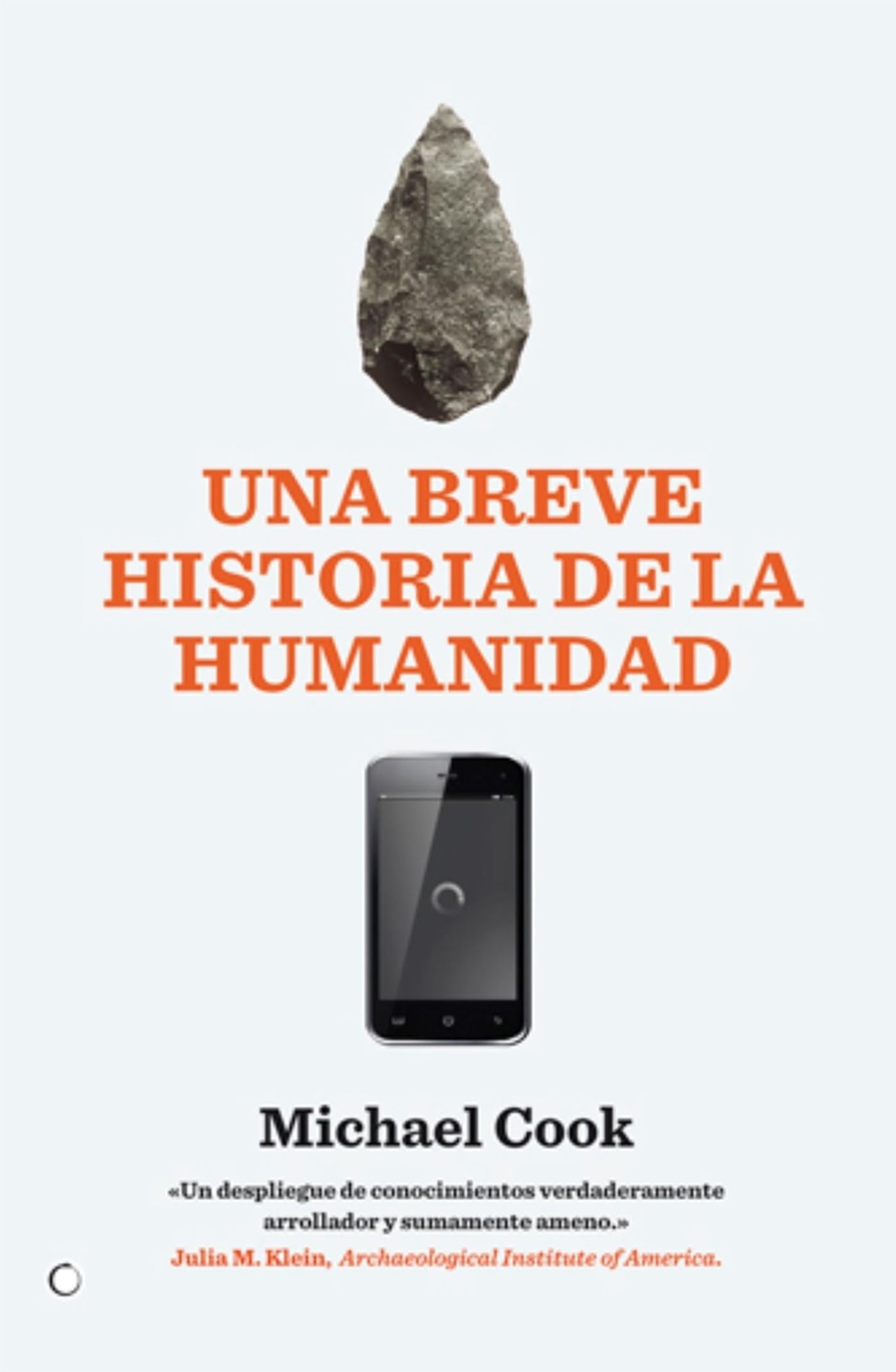 Una breve historia de la humanidad: De la prehistoria al 11S (Spanish Edition)