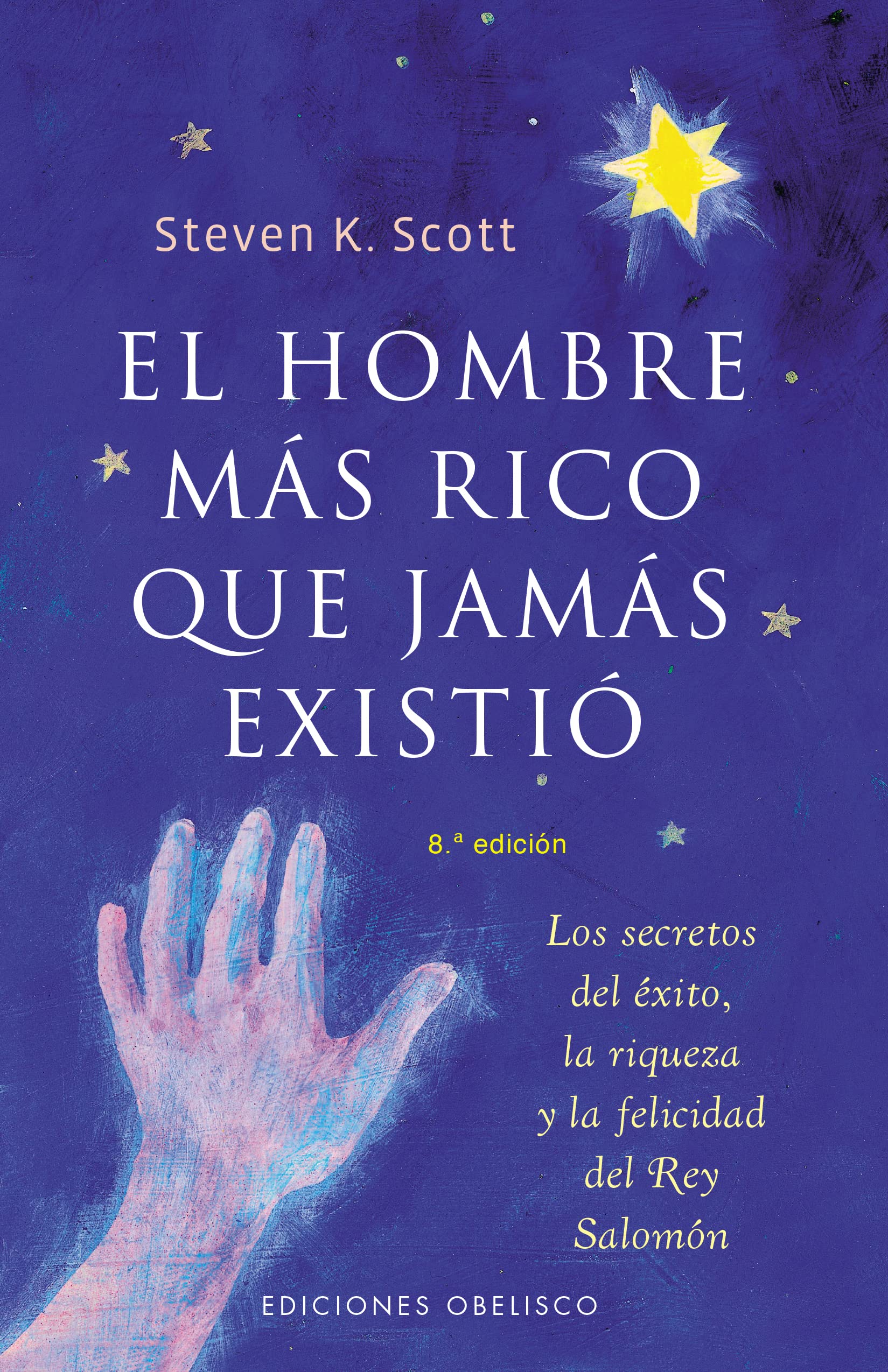 El hombre más rico que jamás existió (Exito/ Success) (Spanish Edition)