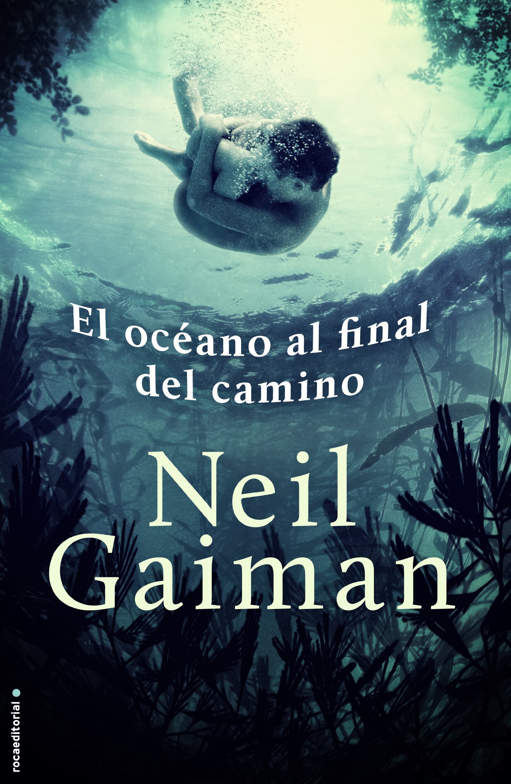 El océano al final del camino (Spanish Edition)