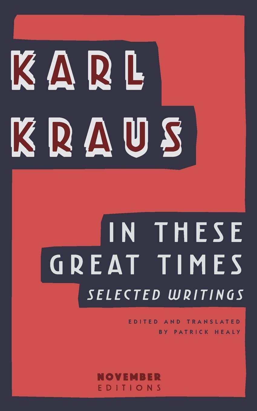 In These Great Times: Selected Writings (Library of German Expressionism)