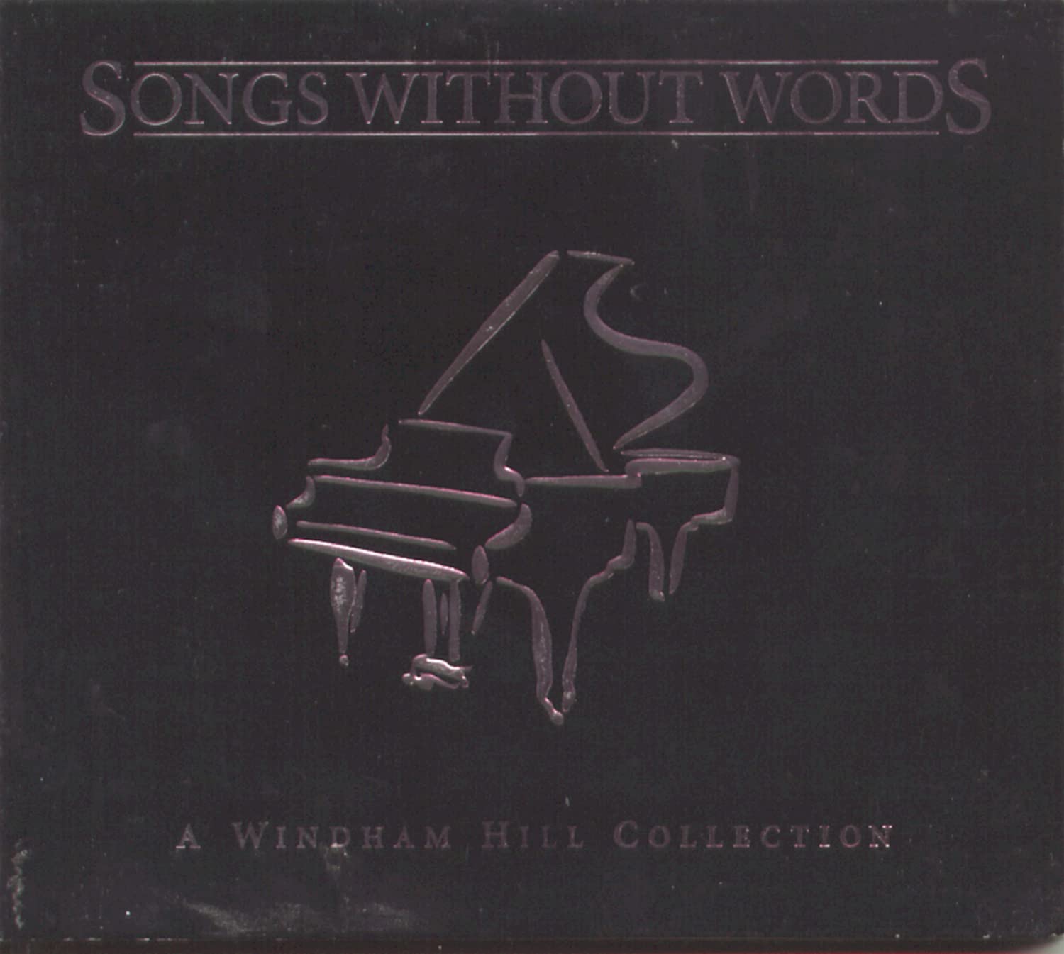 Songs Without Words: A Windham Hill Collection