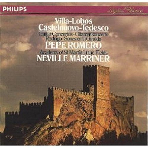 Villa-Lobos: Concerto for Guitar; Castelnuovo-Tedesco: Concerto No 1