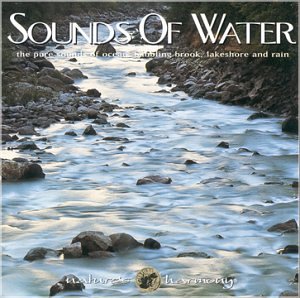 Sounds of Water - Music for Health & Wellness