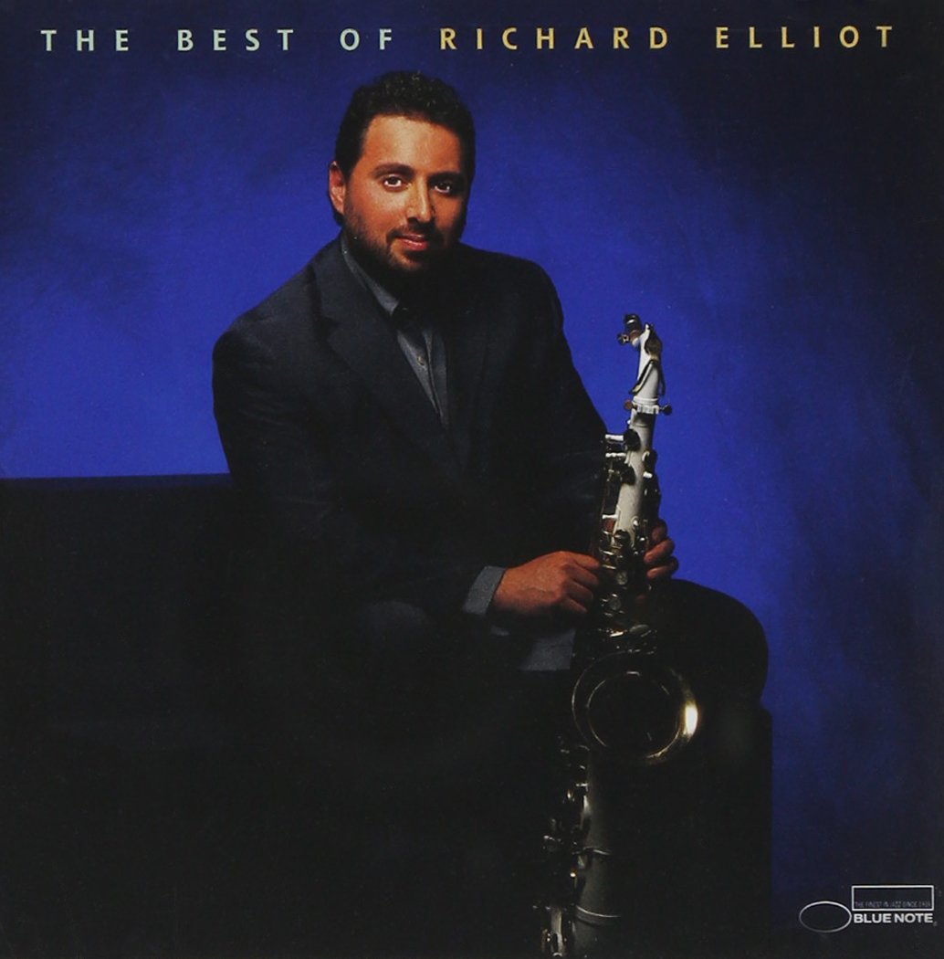 The Best Of Richard Elliot