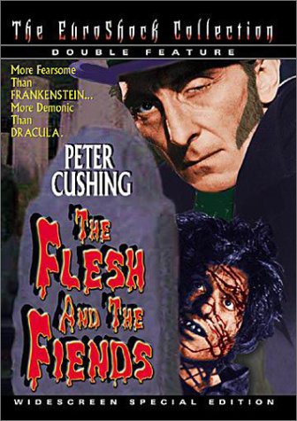 The Flesh and the Fiends [DVD]
