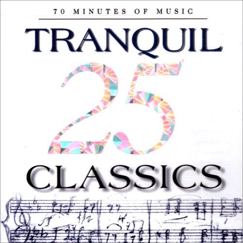 25 Tranquil Classics