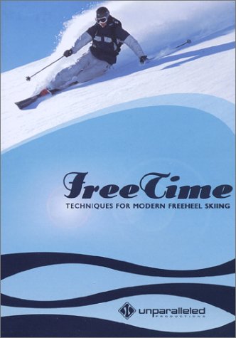 Free Time: Techniques for Modern Freeheel Skiing