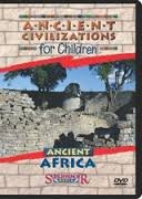 Ancient Africa (Ancient Civilizations for Children)