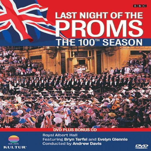Last Night Of The Proms - The 100th Season