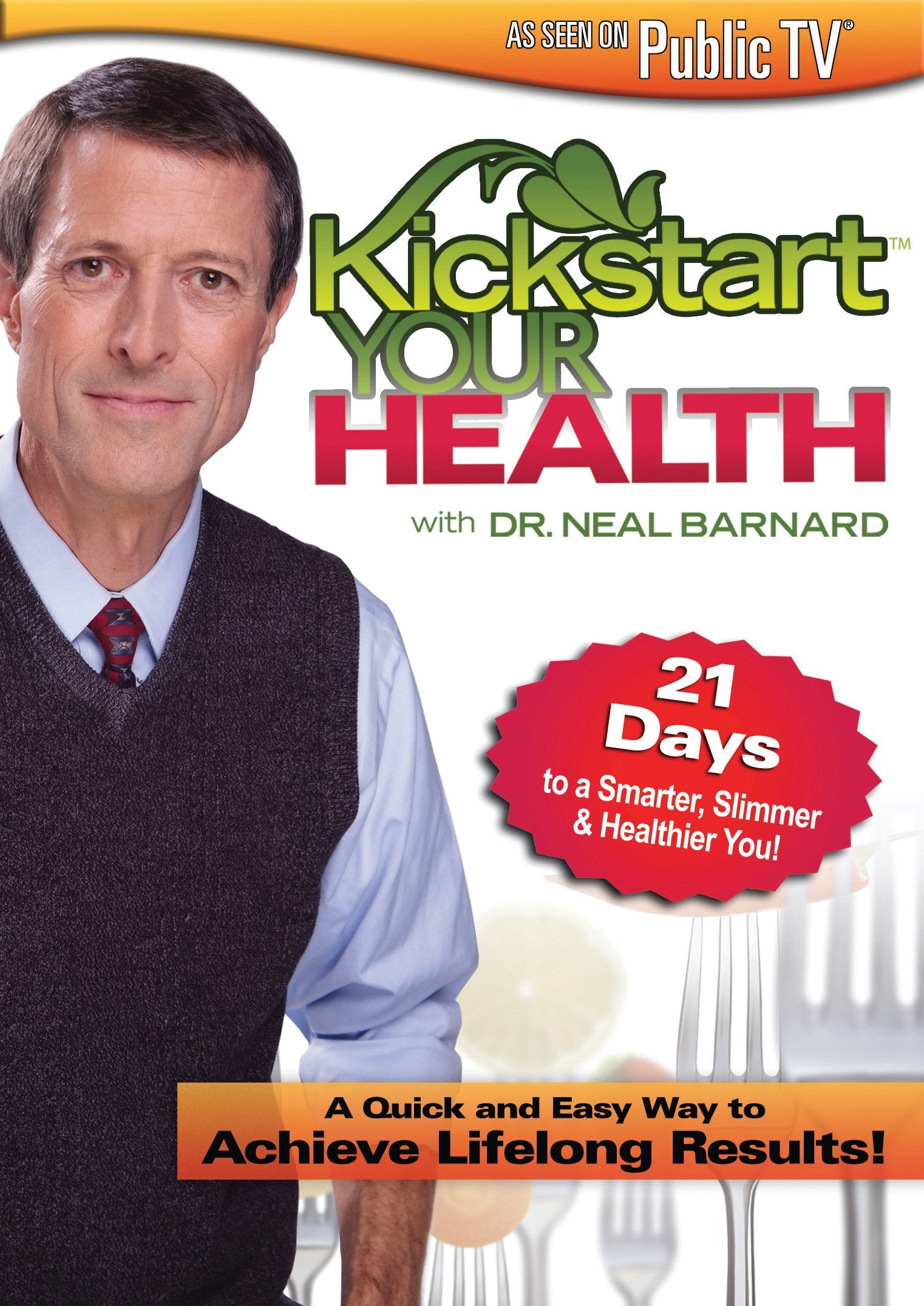 Kickstart Your Health with Dr. Neal Barnard