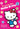 Hello Kitty: Growing Up with Volume 1