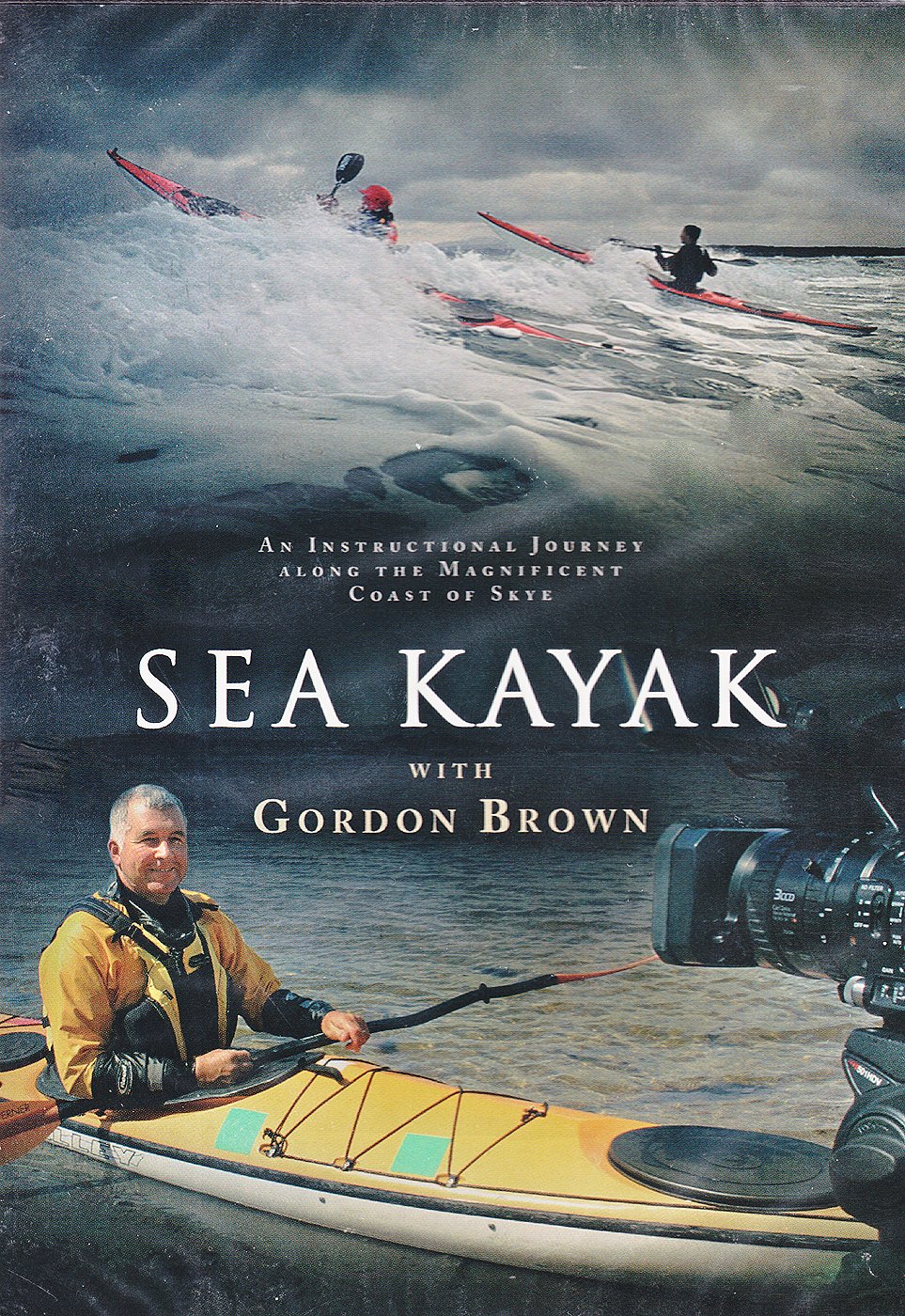 Sea Kayak: with Gordon Brown