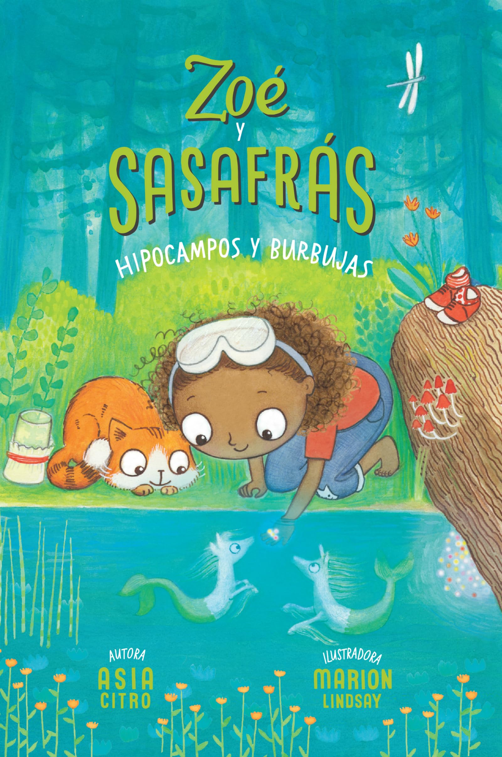 Hipocampos y burbujas: Zoé y Sasafrás #3 (Spanish Edition)