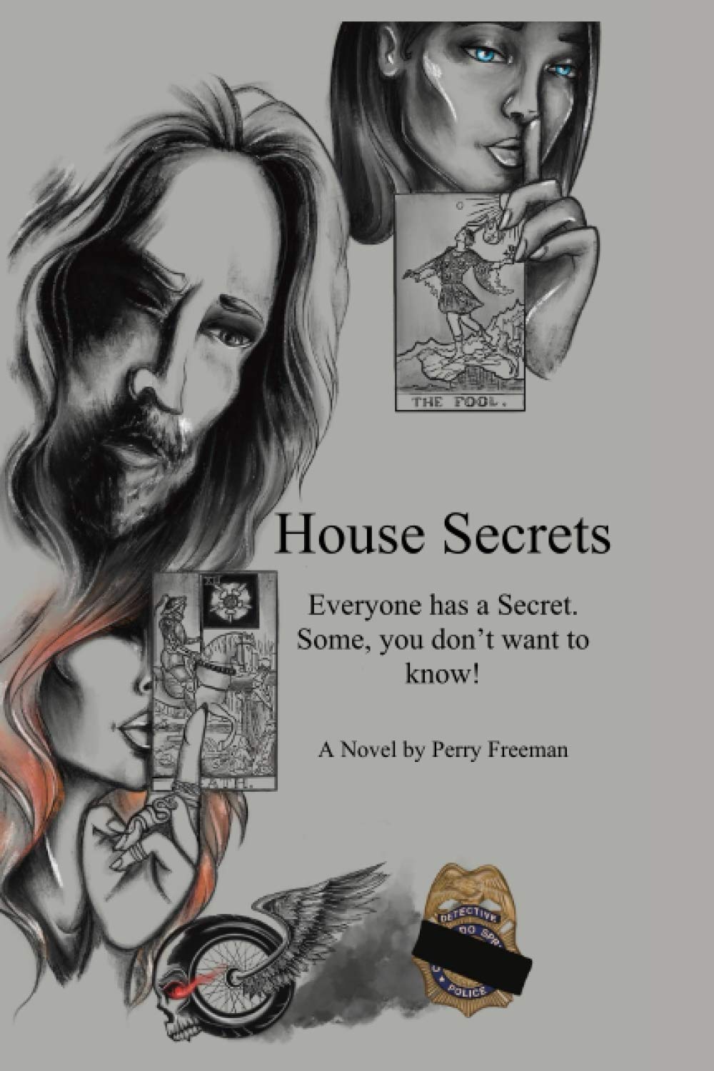 House Secrets: Everyone has a Secret. Some, you don't want to know!