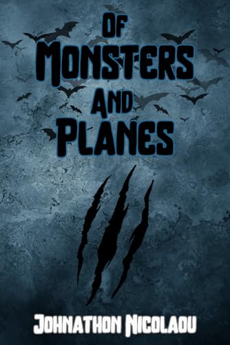 Of Monsters And Planes