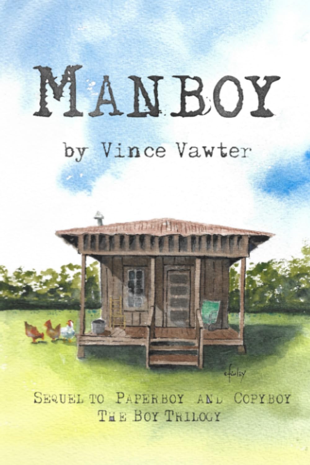 Manboy: Sequel to ' 'Paperboy' and 'Copyboy'