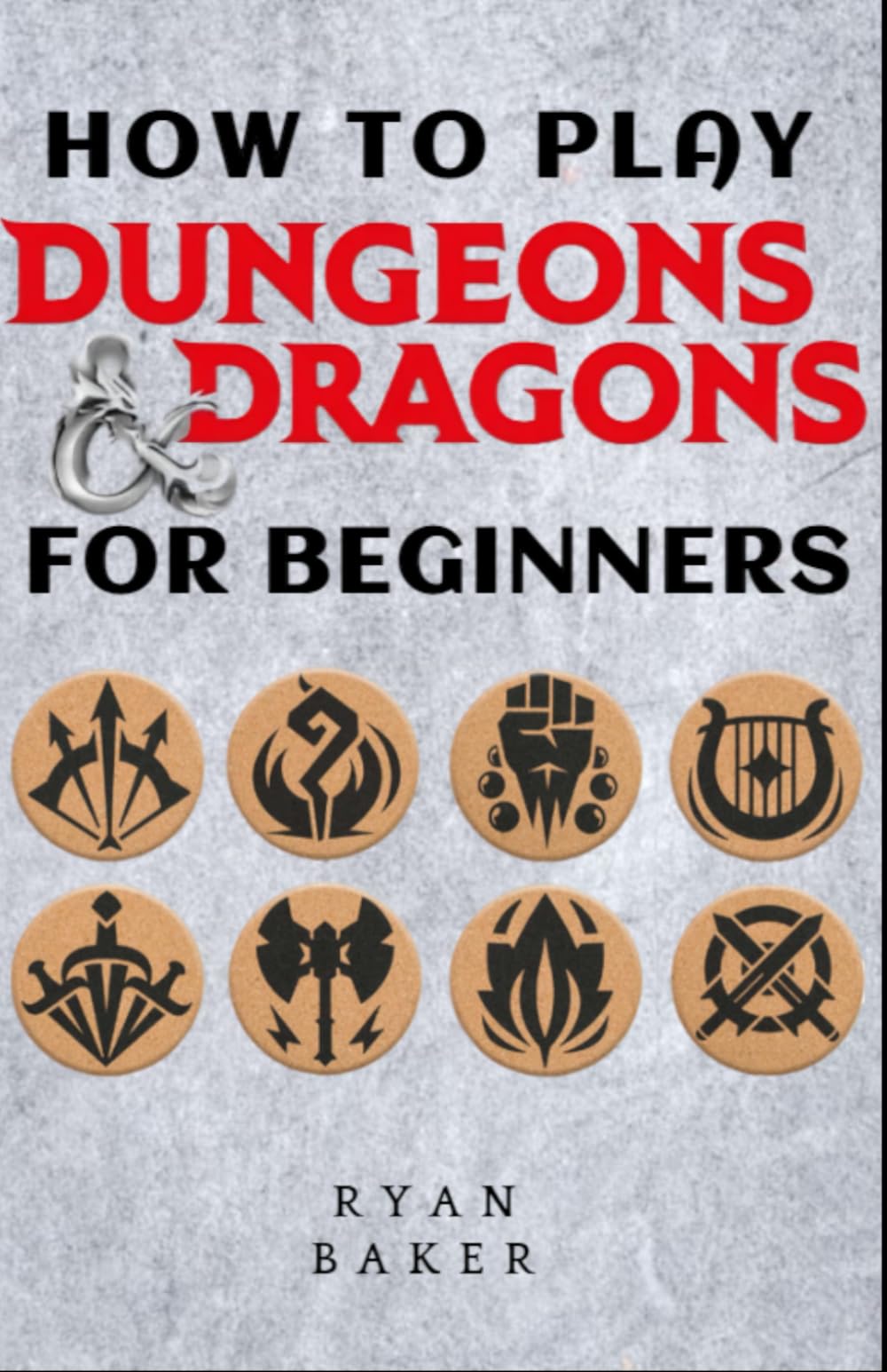 How to Play Dungeons and Dragons For Beginners: DND Handbook to Building Your Gaming World