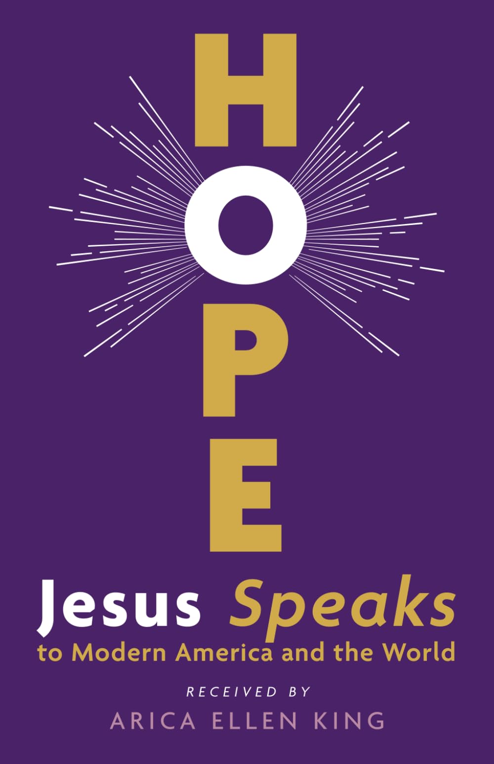 HOPE: Jesus Speaks to Modern America and the World